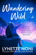 Bestselling Australian author Lynette Noni turns her hand to contemporary romance in WANDERING WILD, a swoony YA survival story where a young Hollywood actor and a teenage girl have to rely on each other to survive in the wild after a reality TV trip goes wrong. Don't get lost; head straight to MPHOnline.com for your copy.