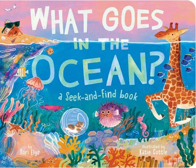 What Goes In Ocean ?  (A Seek-and-Find Book ) - MPHOnline.com