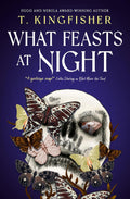 What Feasts at Night by T. Kingfisher (Sworn Soldier #2) - MPHOnline.com