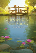 When We Were Very Young (Winnie-the-Pooh) - MPHOnline.com