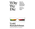 Why We Die: The New Science of Ageing and the Quest for Immortality - MPHOnline.com