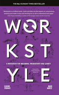 Workstyle: A Revolution for Wellbeing, Productivity and Society - MPHOnline.com