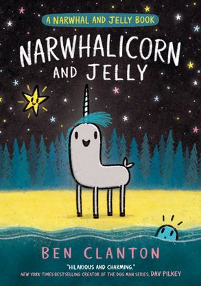 Narwhal And Jelly #7: Narwhalicorn and Jelly - MPHOnline.com