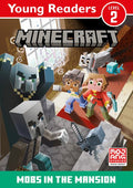 Minecraft Young Readers Level 2: Mobs in the Mansion - MPHOnline.com