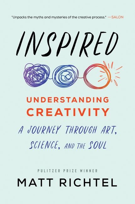 Inspired: Understanding Creativity: A Journey Through Art, Science, and the Soul - MPHOnline.com