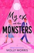 My Ex and Other Monsters - MPHOnline.com