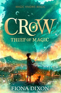 Crow: Thief of Magic - MPHOnline.com