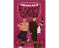 You Had Me at Happy Hour - MPHOnline.com