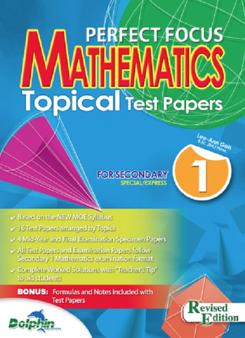 Secondary 1 Perfect Focus Maths Topical Test Papers(S/E) Rev