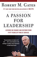 A Passion For Leadership: Lessons On Change And Reform From Fifty Years Of Public Service