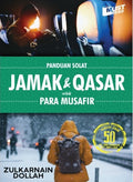 Panduan Solat Jamak & Qasar Untuk Para Musafir