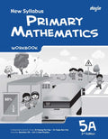 NEW SYLLABUS PRIMARY MATHEMATICS WORKBOOK 5A 2ND EDITION