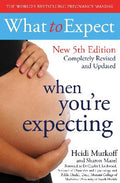 What to Expect When You're Expecting (5th Edition)(Completely Revised and Updated)