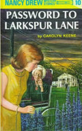 Nancy Drew #10 : Password To Larkspur