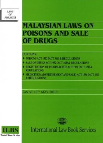 MALAYSIAN LAWS ON POISONS (10 MAY 2019)