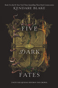 Five Dark Fates (Three Dark Crowns #5)