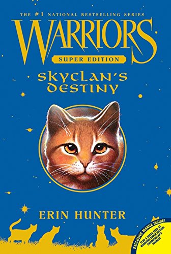 WARRIORS SUPER EDITION: SKYCLAN`S DESTINY