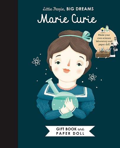 LITTLE PEOPLE| BIG DREAMS: MARIE CURIE: GIFT BOOK AND PAPER DOLL
