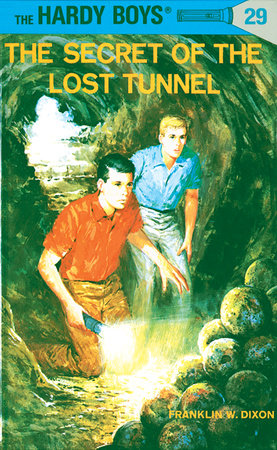 The Hardy Boys # 29 Secret of the Lost Tunnel