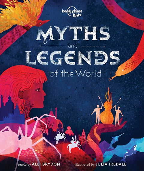 Myths and Legends of the World (Lonely Planet Kids) 1st Edition