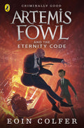 ARTEMIS FOWL #3: ARTEMIS FOWL AND THE ETERNITY CODE