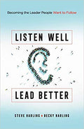 LISTEN WELL, LEAD BETTER