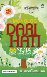 Monolog Dari Hati: 66 Nota Penenang Jiwa