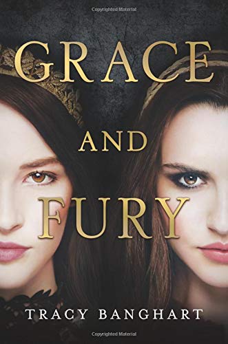 GRACE AND FURY (BOOK #1)