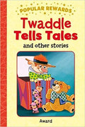 Twaddle Tells Tales And Other Stories - MPHOnline.com