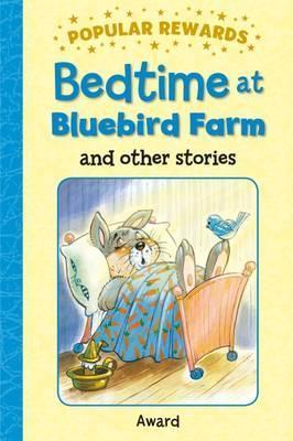 Bedtime At Bluebird Farm And Others Stories - MPHOnline.com