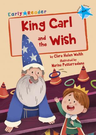 King Carl and the Wish