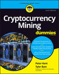 Cryptocurrency Mining For Dummies, 2nd Edition - MPHOnline.com