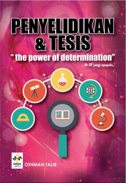 Penyelidikan & Tesis: "The Power of Determination"