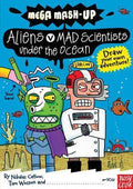 Mega Mash Up Aliens V.Mad Scientist Ocean