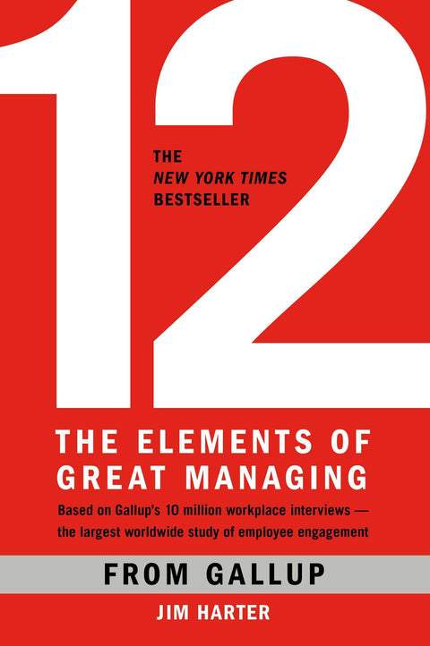 12: The Elements of Great Managing - MPHOnline.com