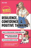 Resilience, Confidence & Positive Thinking (Manga for Success Series) - MPHOnline.com