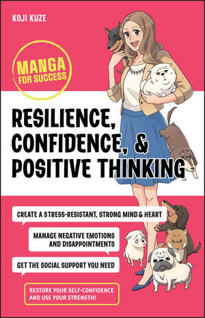 Resilience, Confidence & Positive Thinking (Manga for Success Series) - MPHOnline.com