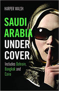 SAUDI ARABIA UNDERCOVER