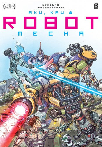 KOMIK M: AKU, KAU & ROBOT: MECHA