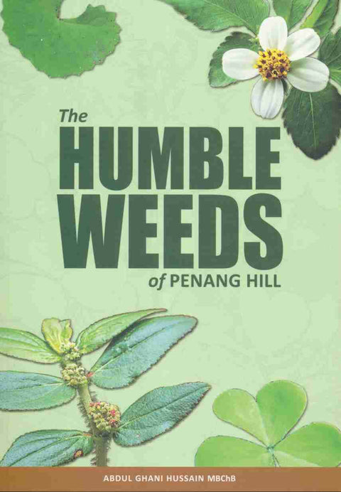 The Humble Weeds of Penang Hill