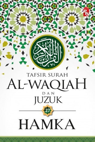 TAFSIR SURAH AL-WAQIAH DAN JUZUK 27