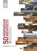 50 Indonesian Architects + Emergings - MPHOnline.com