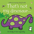 THAT`S NOT MY DINOSAUR