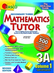 Secondary 3A Special/Express Volume 1 Mathematics Tutor Revised Edition