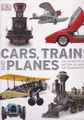 CARS, TRAINS, AND PLANES: DEFINITIVE VISUAL HISTORY OF LAND