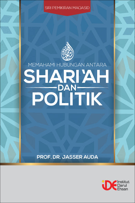 Memahami Hubungan antara Shari’ah dan Politik