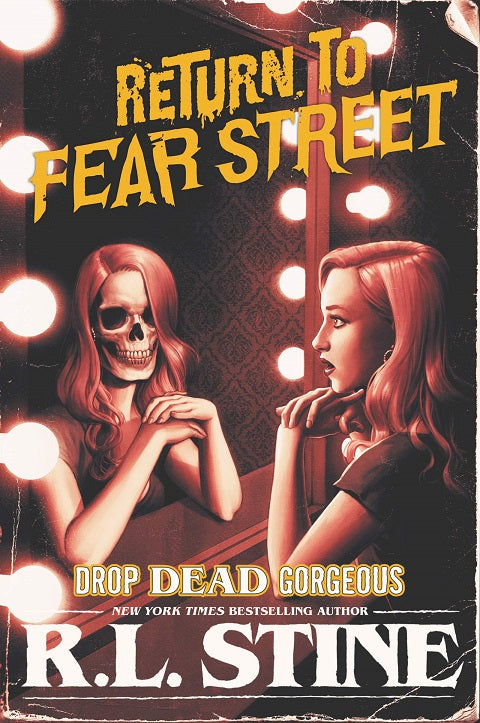 Drop Dead Gorgeous (Return to Fear Street)