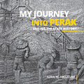 My Journey Into Perak: Mining The State History