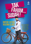 Tak Faham...Sudah!