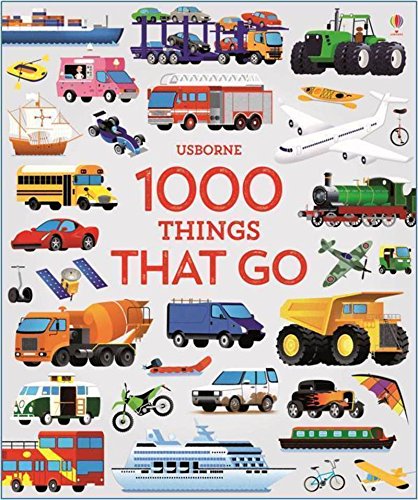 USBORNE 1000 PICTURES: 1000 THINGS THAT GO